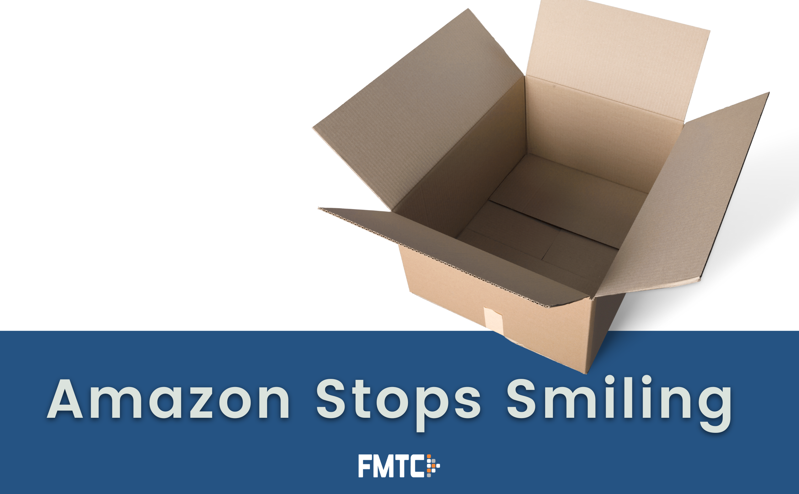 Amazon Stops Smiling FMTC
