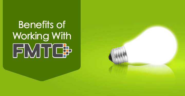 benefits of working with FMTC