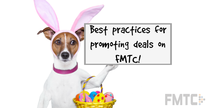 FMTC best practices for promoting deals on fmtc