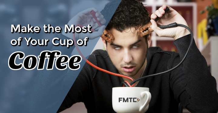 make the most of your cup of coffee