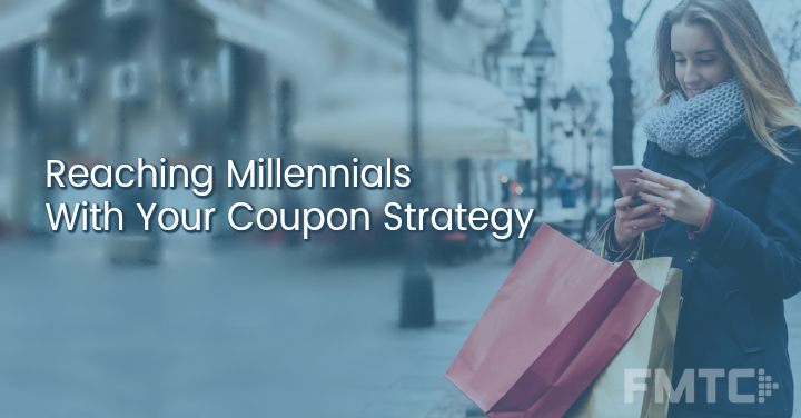 reaching millennials with your coupon strategy