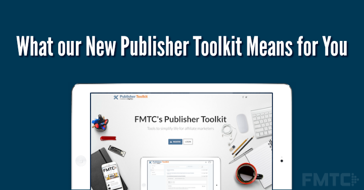 what FMTC publisher toolkit means for you