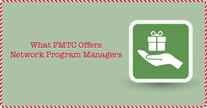 what fmtc offers network program managers